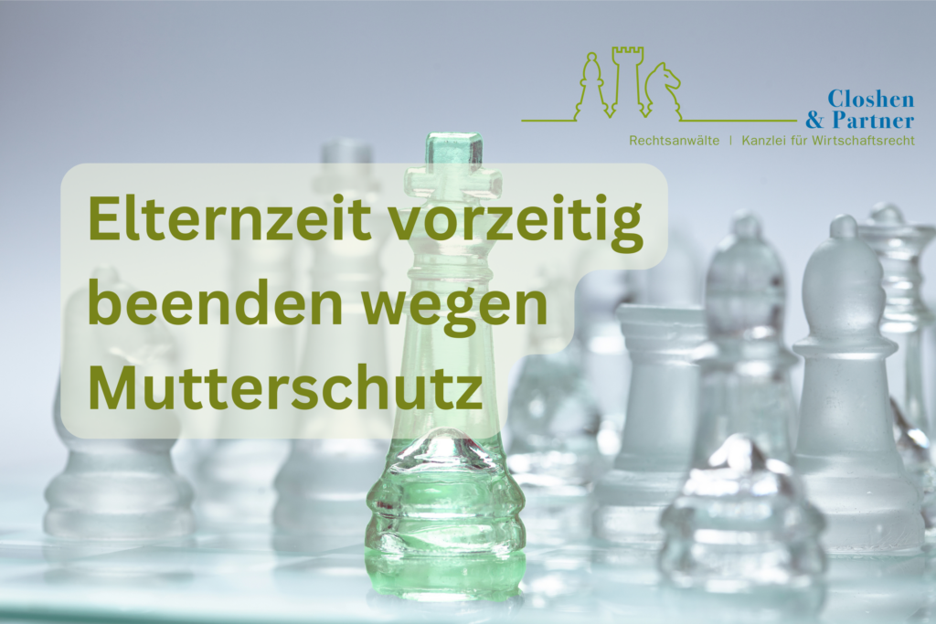 Banner with chess pieces and German headline about ending parental leave early due to maternity protection; includes 'Closhen & Partner' law firm logo.