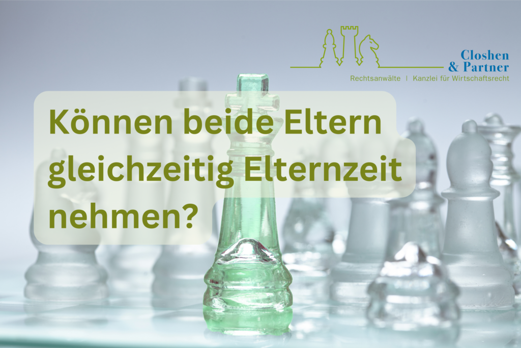 Können beide Eltern gleichzeitig Elternzeit nehmen?