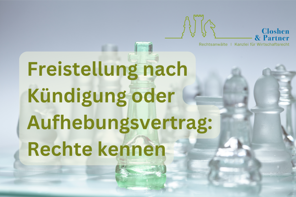 Freistellung nach Kündigung oder Aufhebungsvertrag: Das sollten Arbeitnehmer wissen