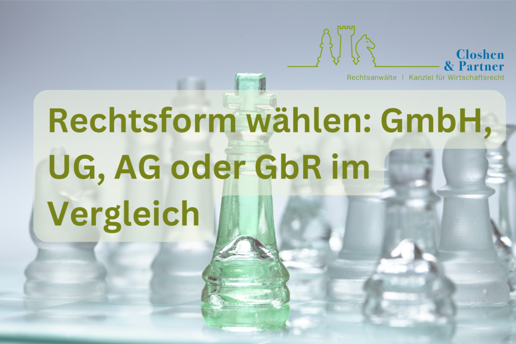 Rechtsform wählen: GmbH, UG, AG oder GbR im Vergleich